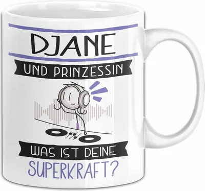 Produktbild von DJane Und Prinzessin Tasse Geschenk Für Eine DJane Geburtstag Was Ist Deine Superkraft (Weiß)