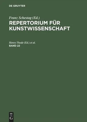 Produktbild von Repertorium für Kunstwissenschaft. Band 22