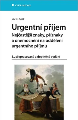Image de Urgentní příjem - Nejčastější znaky, příznaky a nemoci na oddělení urgentního příjmu (Polák Martin)