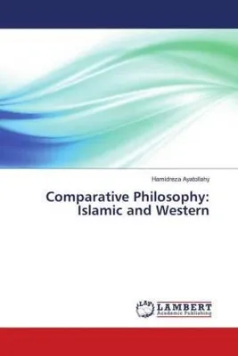 Produktbild von Comparative Philosophy: Islamic and Western
