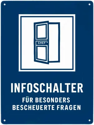 Produktbild von Infoschalter für bescheuerte Fragen Chef - Metallschild XXL in 28x38 cm