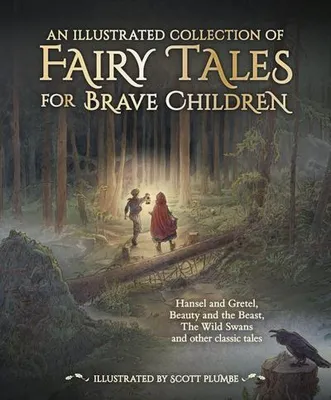 Zdjęcie produktu dla An Illustrated Collection of Fairy Tales for Brave Children