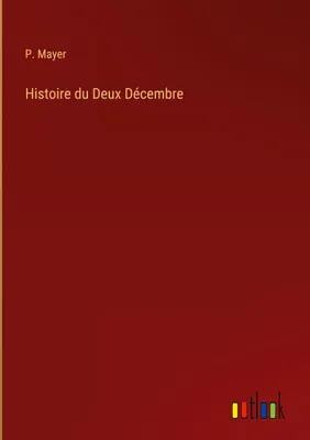 Produktbild von Histoire du Deux Décembre