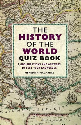 Produktbild von The History of the World Quiz Book