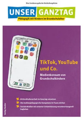 Produktbild von TikTok, YouTube & Co. – Fachzeitschrift zum Medienkonsum von Kindern im Grundschulalter