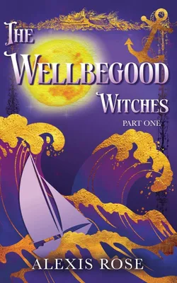 Produktbild von The Wellbegood Witches Part One