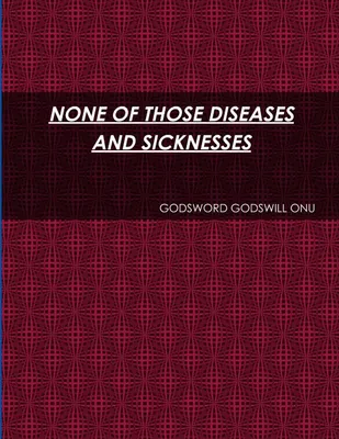 Produktbild von None Of Those Diseases And Sicknesses