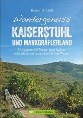 Obrázek produktu pro Wandergenuss Kaiserstuhl und Markgräflerland