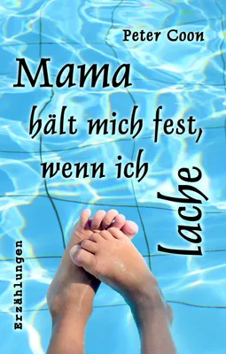 Produktbild von Mama hält mich fest, wenn ich lache
