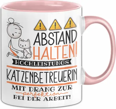 Produktbild von Katzenbetreuerin Tasse Geschenk Lustig Abstand Halten Hochleistungs-Katzenbetreuerin Mit Drang Zur Perfektion Bei Der Arbeit (Rosa)