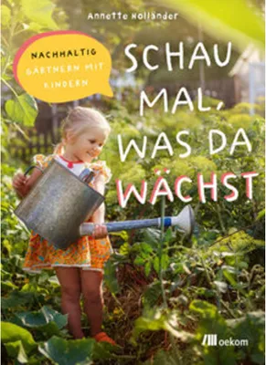 Image de Ratgeber für Kinder und gemeinsames Gärtnern: Pflanzenporträts, Pflegetipps & Gemüseernte