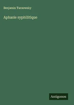 Produktbild von Aphasie syphilitique