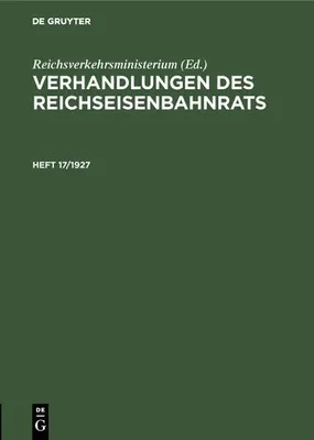 Produktbild von Verhandlungen des Reichseisenbahnrats. Heft 17/1927
