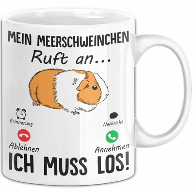 Produktbild von Mein Meerschweinchen Ruft An... Ich Muss Los Tasse Geschenk Für Meerschweinchen Liebhaber Geschenkidee Kaffee-Becher (Weiß)