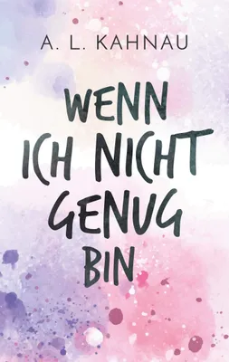 Immagine prodotto di Wenn ich nicht genug bin