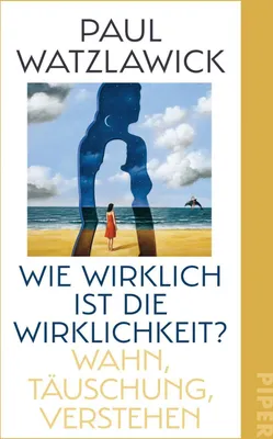 Produktbild von Wie wirklich ist die Wirklichkeit?