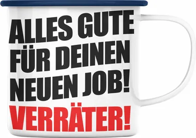 Produktbild von Trendation - Jobwechsel Emaille Tasse Geschenk Kollegin Kollege Lustig Abschiedsgeschenk Sprüche - Alles Gute Für Deinen Neuen Job - (Blau)