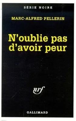 Image de N Oublie Pas D Avoir Peur