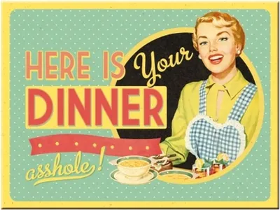 Produktbild von Nostalgic-Art - Magnet 6 x 8 cm - Say it 50's - Here is Your Dinner