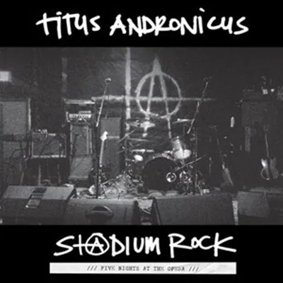Produktbild von Titus Andronicus-S+@Dium Rock: Five Nights At The