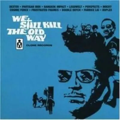 Produktbild von We Still Kill The Old Way