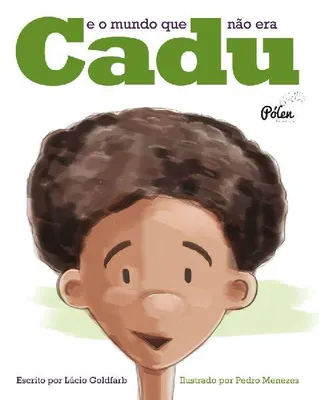Produktbild von Cadu – Eine Welt, die es nicht war