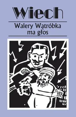 Productafbeelding van ISBN Walery Wątróbka ma głos czyli felietony warszawskie, Polski, Broszurowa okładka, 206 stron(y)
