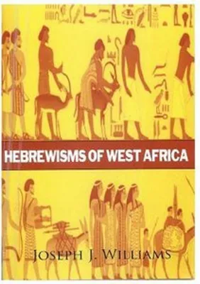 Immagine prodotto di Hebrewisms of West Africa