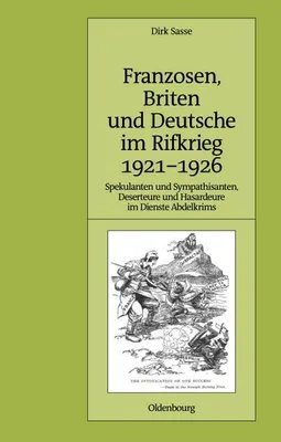 Immagine prodotto di Franzosen, Briten und Deutsche im Rifkrieg 1921-1926