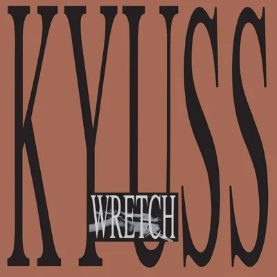 Obrázok produktu pre Kyuss - Wretch (LP)