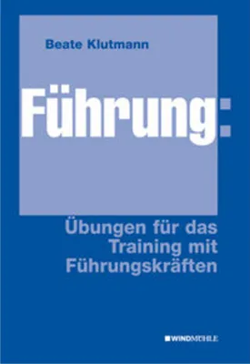 Immagine prodotto di Führung: Übungen für das Training mit Führungskräften