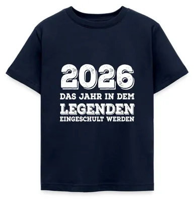 Produktbild von Spreadshirt Das Jahr In dem Legenden Eingeschult Werden Kinder T-Shirt, 122/128 (7-8 Jahre), Navy