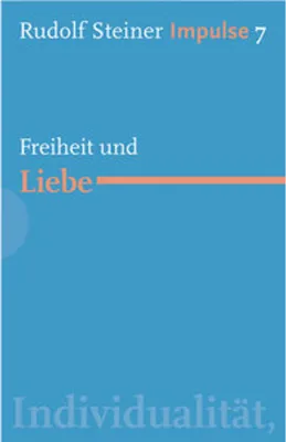 Produktbild von Steiner, R: Freiheit und Liebe