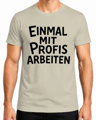 Obrázek produktu pro Jakmile pracujete s profesionály, sarkastický kolega z kanceláře dárek muži tričko, příroda, S