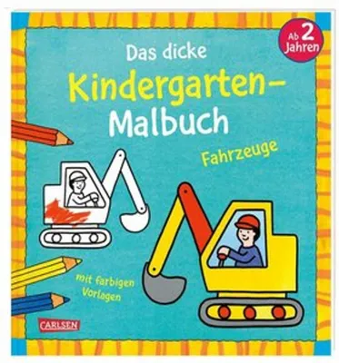 Produktbild von Ausmalbilder für Kita-Kinder: Das dicke Kindergarten-Malbuch: Fahrzeuge