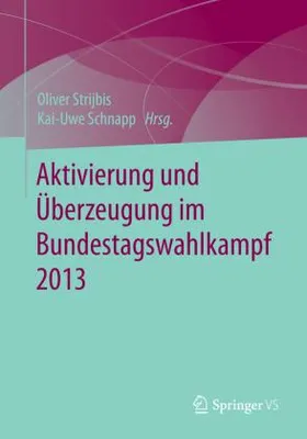 Obrázok produktu pre Aktivierung und Überzeugung im Bundestagswahlkampf 2013