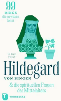 Image de Hildegard & die spirituellen Frauen des Mittelalters