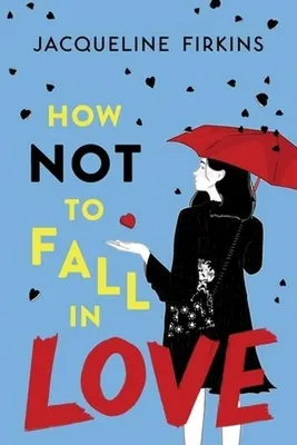 Zdjęcie produktu dla How Not to Fall in Love
