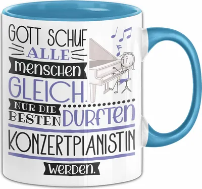 Produktbild von Konzertpianistin Geschenk Becher Tasse Gott Schuf Alle Menschen Gleich Nur Die Besten Durfeten Konzertpianistin Werden Geschenkidee Lustig (Blau)