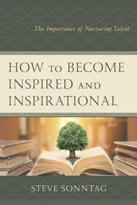 Produktbild von How to Become Inspired and Inspirational