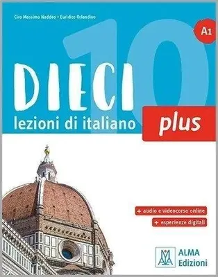 Image de Dieci Plus A1 : manuel + version numérique - Auteurs : Ciro Massimo Naddeo, Euridice Orlandino