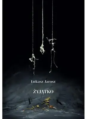 Zdjęcie produktu dla Żyjątko - Łukasz Jarosz