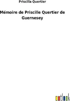 Produktbild von Mémoire de Priscille Quertier de Guernesey