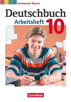 Produktbild von Deutschbuch Gymnasium 10. Jahrgangsstufe - Bayern - Arbeitsheft mit Lösungen
