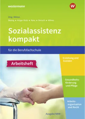 Immagine prodotto di Sozialassistenz kompakt . Arbeitsheft. Für die Berufsfachschule - Ausgabe Nordrhein-Westfalen