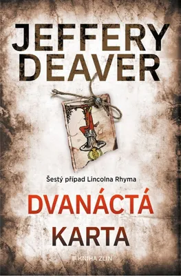 Zdjęcie produktu dla Dvanáctá karta | Jeffery Deaver