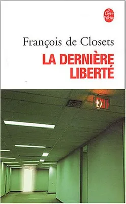 Image de La Dernière Liberté