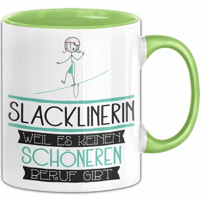 Produktbild von Slacklinerin Weil Es Keinen Schöneren Beruf Gibt Tasse Geschenk für Eine Slacklinerin Lustig (Grün)