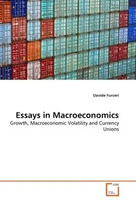 Zdjęcie produktu dla Furceri, D: Essays in Macroeconomics