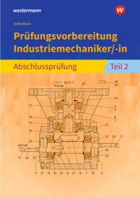 Produktbild von Prüfungsvorbereitung Industriemechaniker/-in. Abschlussprüfung Teil 2